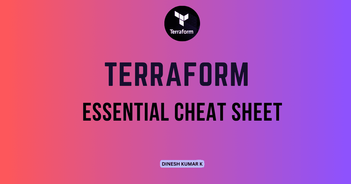 Terraform - Essential Cheat Sheet