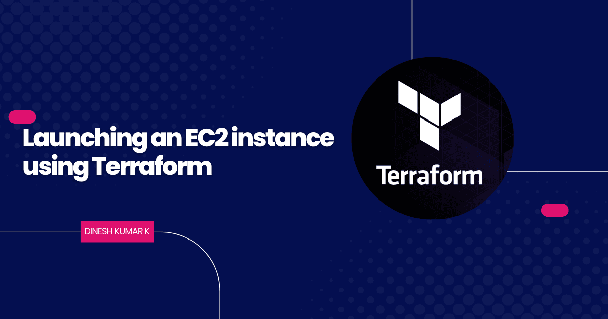 Launching an EC2 instance using Terraform